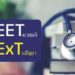 હવે NEETના સ્થાને NExT પરીક્ષા!: મેડિકલ એજ્યુકેશનમાં થશે મોટો ફેરફાર, જાણો આ એક્ઝામ વિશે | NExT exam…